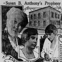 Susan B. Anthony's Prophecy Fulfilled